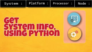 How to retrieve system information using python? | Python mini projects | Crazy Coders