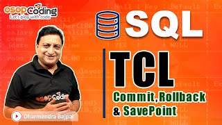 TCL in MySQL | Commit | Rollback | SavePoint | SQL for Beginners | SQL Tutorial | #SQL #Lec36