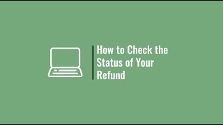 How to Check the Status of Your Refund