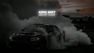 King Shit (SUPER SLOWED) - Shubh