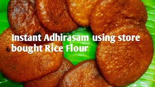 Instant Adhirasam Recipe with readymade rice flour  | Ariselu with dry rice flour