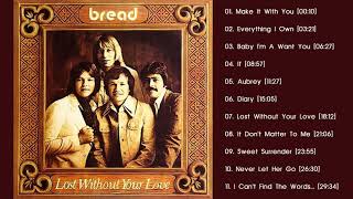 Bread Greatest Hits Of All Time | The Best Songs Of Bread Full Album | Non-Stop Playlist 2021