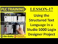 #18 Using the Structured Text Language in a Studio 5000 Logix Designer Project || PLC TRAINING || RA