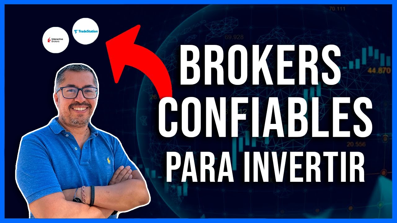 Los BROKERS MÁS CONFIABLES Para Invertir 🔥 | Elige Tu Broker - YouTube