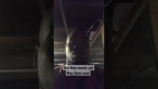 This How County Jail Mug Shots Be