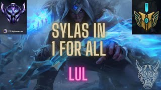 SYLAS IN ONE FOR ALL IS A NIGHTMARE ;) | League Of Legends | How to play sylas in one for all