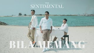 The Sentimental - Bila Memang (Official Music Video)