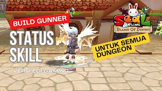 RECOMMEND BUILD DAN SKILL GUNNER - SEAL ONLINE BOD BY EDI GAMING