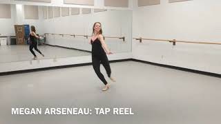 Megan Arseneau Tap Reel