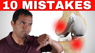 10 Worst Mistakes That Lead To Chronic Pain After Knee Replacement Surgery
