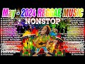 💓May 2024 ~ Full Album OLDIES BUT GOODIES  NEW  💌NON STOP TAGALOG REGGAE  Reggae Remix 2024