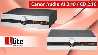 Canor Audio AI2.10 +CD2.10: Röhren-Technik und XXL-Display für moderne Ansprüche - vorgestellt