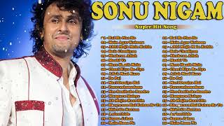 Best of Sonu Nigam Songs - Audio Jukebox | Full Songs