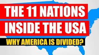 The 11 Nations Inside The USA