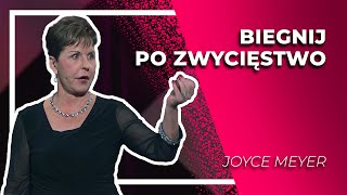 Biegnij po zwycięstwo | JOYCE MEYER