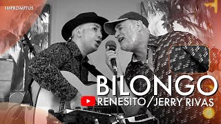 BILONGO - JERRY RIVAS / RENESITO AVICH #impromptus #looper #live #artist