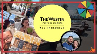 T1EP3 - THE WESTIN PORTO DE GALINHAS ☆ MERGULHE NA SOFISTICAÇÃO E NO ENCANTO