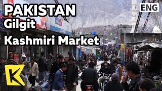 【K】Pakistan Travel-Gilgit[파키스탄 여행-길기트]카슈미르 시장/Kashmiri Market/Bazaar/woolen hat/Yak