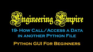 19-How Access a data in another Python file Tkinter