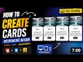 How To Create Responsive Cards Using HTML CSS & JavaScript | Beginner to Pro (2026)