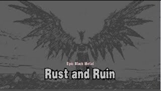 Celestial Discord - Rust and Ruin | Epic Black Metal #epicblackmetal #blackmetal #newmusic