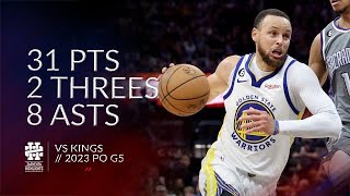 Stephen Curry 31 pts 2 threes 8 asts vs Kings 2023 PO G5