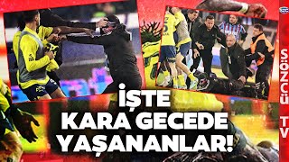Trabzonspor Fenerbahçe Maçında Ortalık Savaş Alanına Döndü! İşte Anbean Yaşananlar