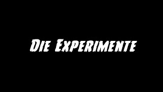 Die experimente