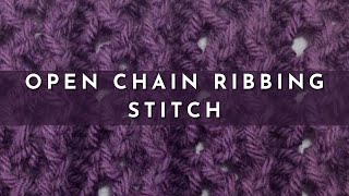 How to Knit the Open Chain Ribbing Stitch | Knitting Stitch Pattern | English Style