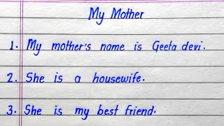 10 Lines On My Mother Essay Writing in English | My Mother Essay in English || Mitra Education ||