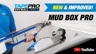 The Improved Mud Box Pro from Tapepro