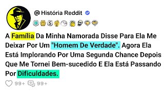 A Família Da Minha Namorada Disse Para Ela Me Deixar Por Um \