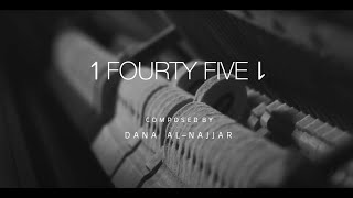↿ FOURTY FIVE ⇂ |  Dana Al-Najjar | Official Music Video