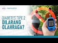 Penderita Diabetes Tipe 2 Dilarang Olahraga, Mitos atau Fakta? | Hidup Sehat tvOne