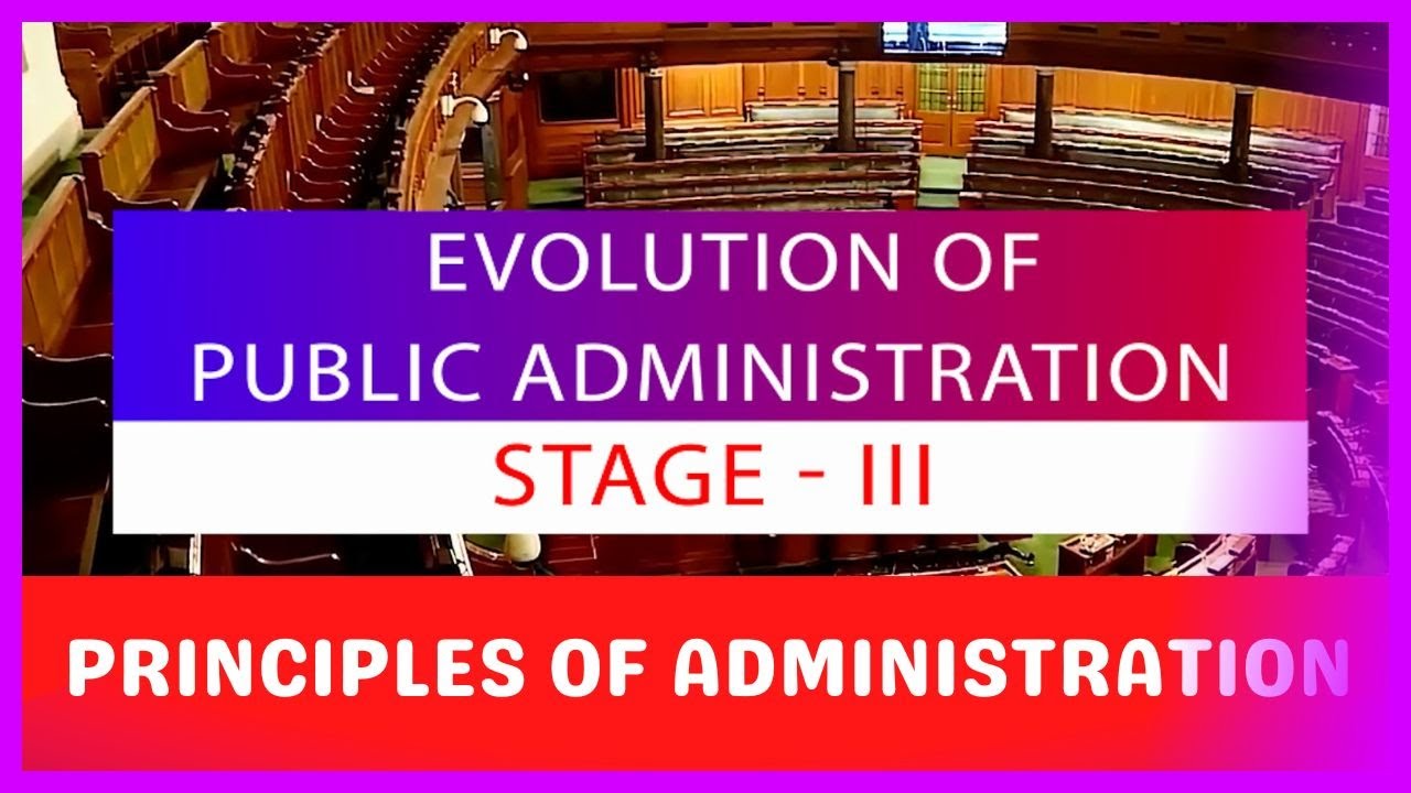 Evolution Of Public Administration || Stage 3 - Era Of Challenge ( 1938 ...