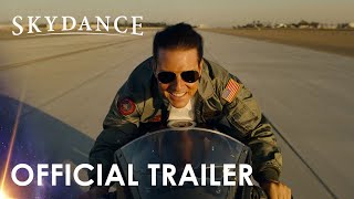 Skydance | Top Gun: Maverick | New Official Trailer (2022)