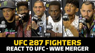 UFC 287 Fighters React To Stunning UFC x WWE Merger | MMA Fighting