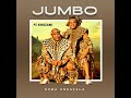 JUMBO FT KHUZANI - NOMA UNGAVALA (2024)