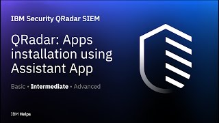 QRadar: Apps installation using Assistant App