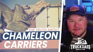 Chameleon carriers | A great way to get shutdown by the DOT!