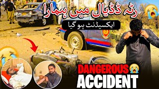 My Dangerous accident Ratta Dadyal ajk😥|Car and bike big accident |Dadyal ajk|Israr ahmed official