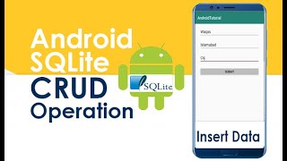 Android CRUD Operation-Insert Data to SQLite