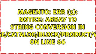 ERR (3): Notice: Array to string conversion in...