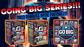 Going Big on 2023 Donruss Optic Football!  We hit a $200+ C.J. Stroud!