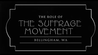 Suffrage Special Whistle Stop Tour: Bellingham