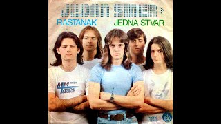 Jedan Smer - Jedna Stvar (1980)