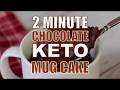 2-Minute Chocolate KETO Mug Cake