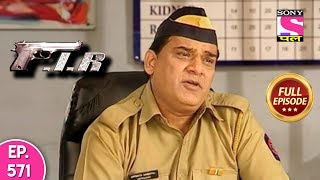 F.I.R - Ep 571 - Full Episode - 22nd August, 2019