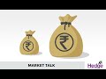 ബാങ്ക്‌ ഓഹരികളില്‍ മുന്നേറ്റം hedge market talk 25 august 2022 bank