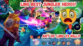 LING GAMEPLAY 23 KILL!! DI NERF GAK NGARUH BOS TETAP OVER POWER!!